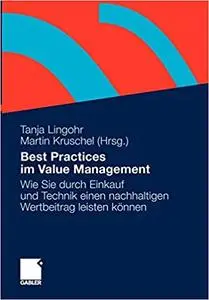 Best Practices im Value Management: Wie Sie durch Einkauf und Technik einen nachhaltigen Wertbeitrag leisten können