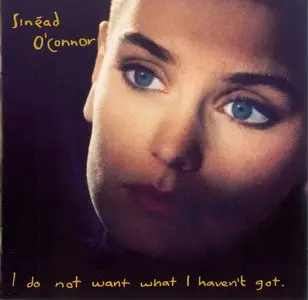 Sinéad O'Connor - I do not want what I haven't got (1989)