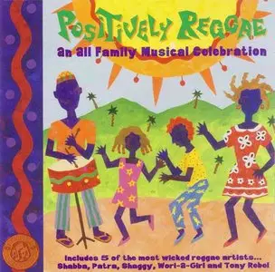 VA - Positively Reggae: An All Family Musical Celebration (1994) {Sony Wonder} **[RE-UP]**