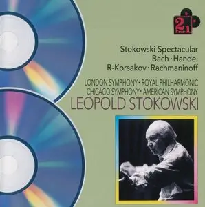 Stokowski Spectacular · Bach · Handel · Rimski-Korsakov · Rachmaninoff
