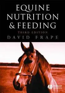 Equine Nutrition and Feeding (Repost)