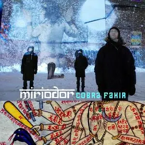 Miriodor - Cobra Fakir (2013)