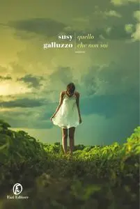 Susy Galluzzo - Quello che non sai