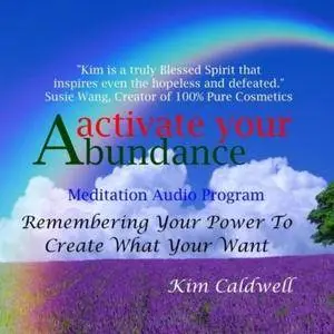 Activate Your Abundance Meditation Audio Program