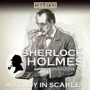 «A Study in Scarlet» by Arthur Conan Doyle