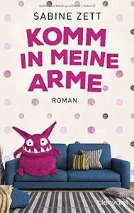 Sabine Zett - Komm in meine Arme