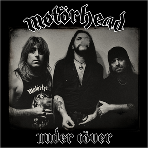Motörhead - Under Cöver (2017)