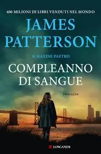 James Patterson, Maxine Paetro - Compleanno di sangue