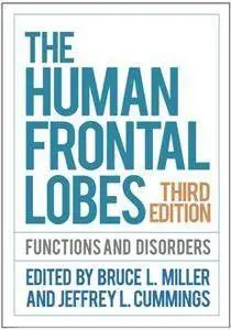 The Human Frontal Lobes : Functions and Disorders, Third Edition