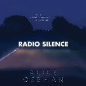 «Radio Silence» by Alice Oseman