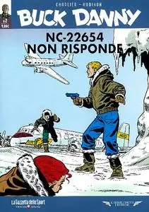 Il grande fumetto d'aviazione 02 - Buck Danny 02 - NC 22654 non risponde - Minaccia al Nord (RCS 2021-02-19)