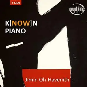 Jimin Oh-Havenith - K(NOW)n Piano (2021)