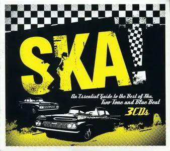 VA - Ska! An Essential Guide To The Best Of Ska, Two Tone And Blue Beat (2013)