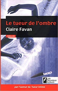 Le tueur de l'ombre - Claire Favan