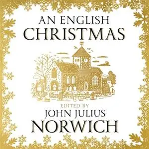 «An English Christmas» by John Julius Norwich