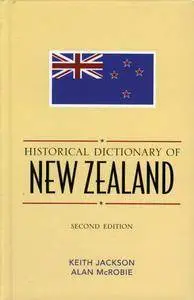 Keith Jackson - Historical Dictionary of New Zealand 2nd Edition