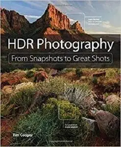 HDR Photography: From Snapshots to Great Shots