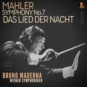 Bruno Maderna - Mahler- Symphony No. 7 'Das Lied Der Nacht' by Bruno Maderna (2022) [Official Digital Download 24/96]