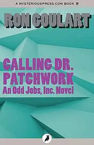 «Calling Dr. Patchwork» by Ron Goulart