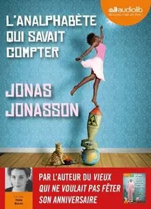 Jonas Jonasson, "L'analphabète qui savait compter", Livre audio 2 CD MP3