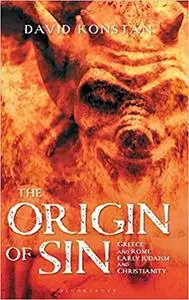 The Origin of Sin: Greece and Rome, Early Judaism and Christianity