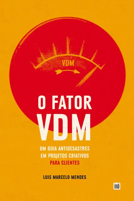 «O Fator VDM, para CLIENTES» by Luis Marcelo Mendes