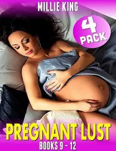 «Pregnant Lust 4-pack : Books 9 to 12» by Millie King