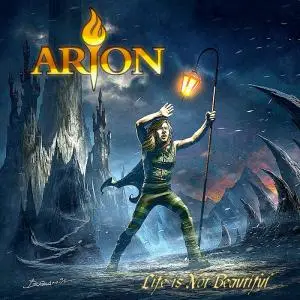 Arion - Life Is Not Beautiful (2018)