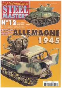Allemagne 1945 (Steel Masters Les thematiques №12) (repost)