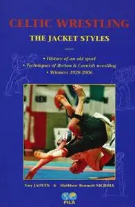 Celtic Wrestling: The Jacket Styles