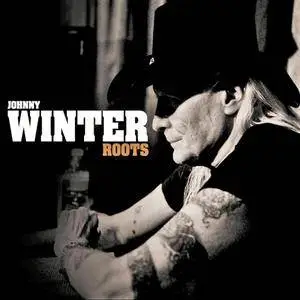 Johnny Winter - Roots (2011) Digipak (Re-up)