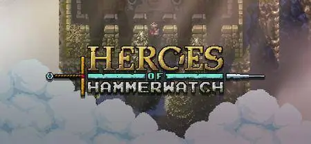 Heroes of Hammerwatch (2018)