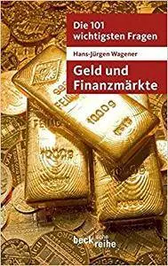 Die 101 wichtigsten Fragen - Geld und Finanzmärkte (Repost)