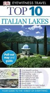 Top 10 Italian Lakes (Eyewitness Top 10 Travel Guides) (Repost)