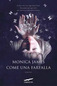 Monica James - Come una farfalla