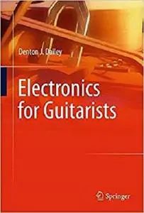 Electronics for Guitarists