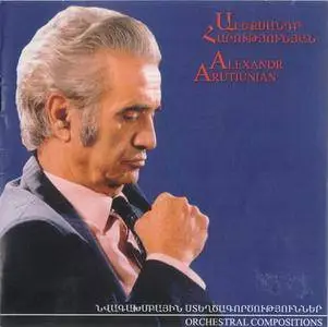 Alexandr Arutiunian - Orchestral Compositions - Symphony, Festive Overture, Violin Concerto (2002)