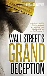 Wall Street's Grand Deception