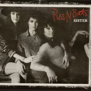 Puss N Boots - Sister (2020)