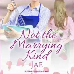 «Not The Marrying Kind» by Jae