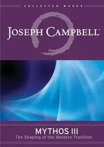 Joseph Campbell - Mythos III (2011)