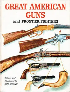 Great American Guns and Frontier Fighters