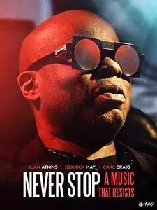 Never Stop - A Music That Resists (2017)