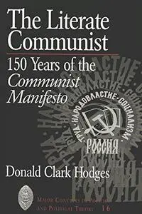 The Literate Communist: 150 Years of the Communist Manifesto