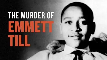 PBS American Experience - The Murder of Emmett Till (2003)