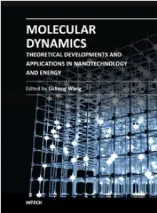Molecular Dynamics - Theoretical Developments and Applications in Nanotechnology and Energy (repost)