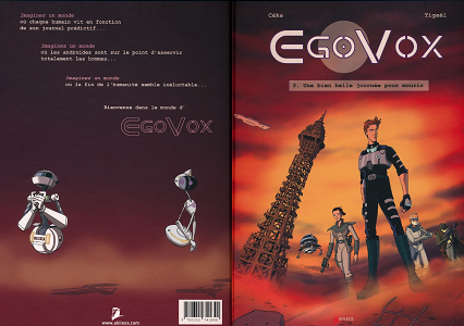Egovox - Tome 3 - Une Bien Belle Journée Pour Mourir (Repost)