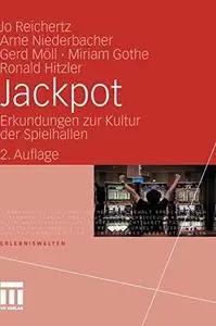 Jackpot: Erkundungen zur Kultur der Spielhallen