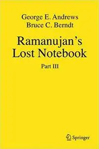 Ramanujan's Lost Notebook: Part III