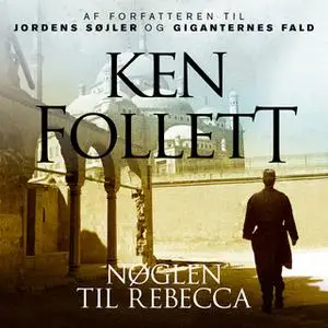 «Nøglen til Rebecca» by Ken Follett